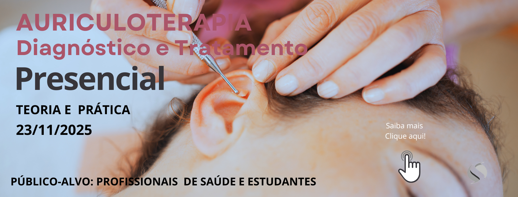 AURICULOTERAPIA DESCOMPLICADA - DIAGNÓSTICO E TRATAMENTO